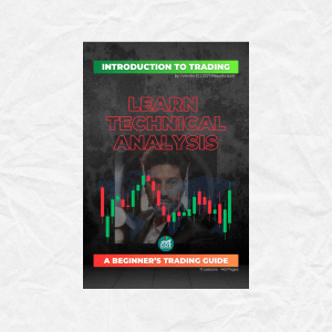 LEARN TECHNICAL ANALYSIS - A BEGINNER'S TRADING GUIDE